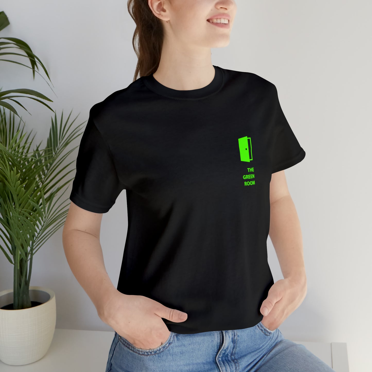 The Headliner? Yeah, I know him. Unisex T-Shirt - The Green Room