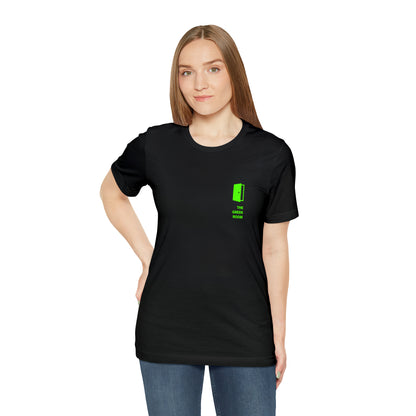 I get paid in exposure. Unisex T-Shirt - The Green Room