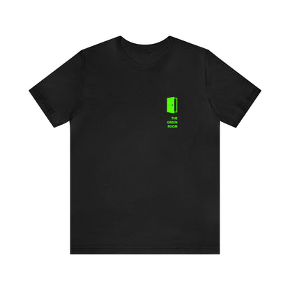 Oh, you mean Jeff? Unisex T-Shirt - The Green Room