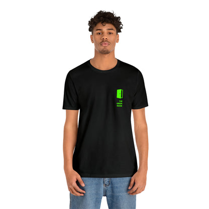 I'll have my people contact your people. Unisex T-Shirt - The Green Room