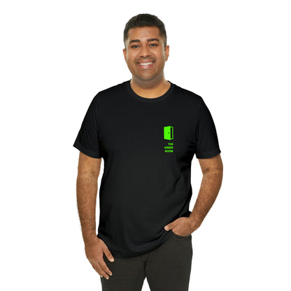 I'll have my people contact your people. Unisex T-Shirt - The Green Room